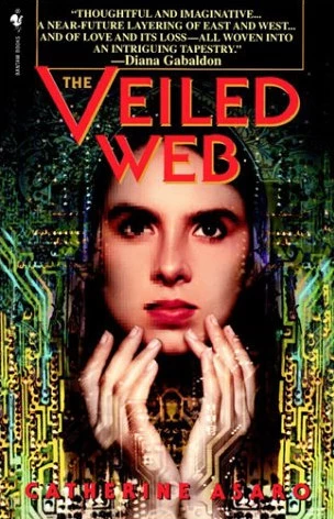 The Veiled Web by Catherine Asaro