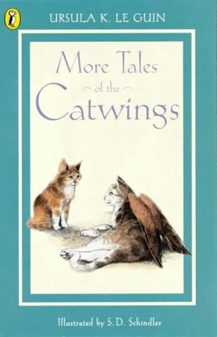 More Tales of the Catwings (Catwings #6) by Ursula K. Le Guin