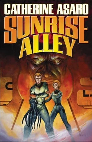 Sunrise Alley (Sunrise Alley #1) by Catherine Asaro