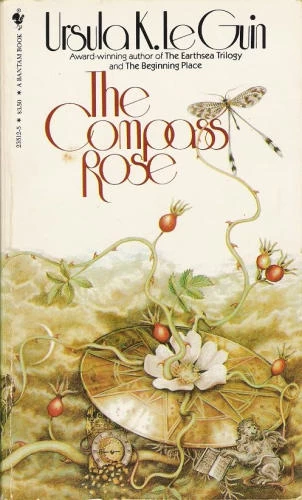The Compass Rose by Ursula K. Le Guin