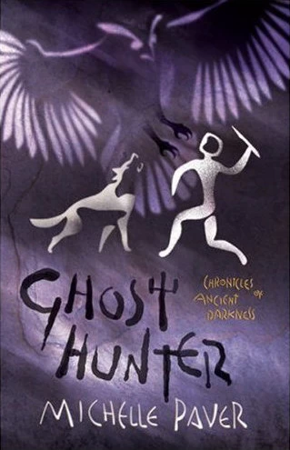 Ghost Hunter (Chronicles of Ancient Darkness #6) by Michelle Paver