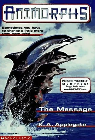 The Message (Animorphs #4) by K. A. Applegate