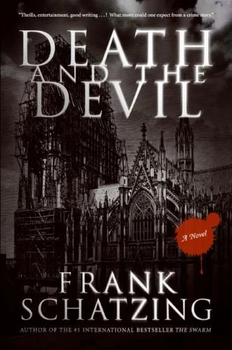 Death and the Devil by Frank Schätzing