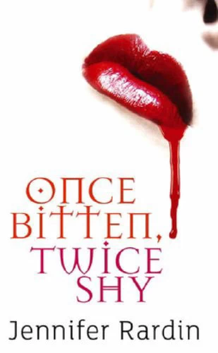 Once Bitten, Twice Shy (Jaz Parks #1) by Jennifer Rardin