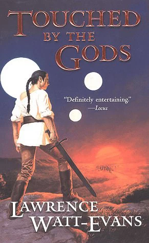 Touched by the Gods by Lawrence Watt-Evans