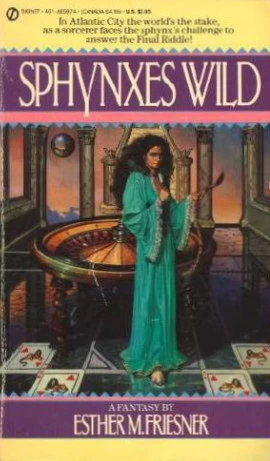 Sphynxes Wild (New York by Knight #3) by Esther Friesner