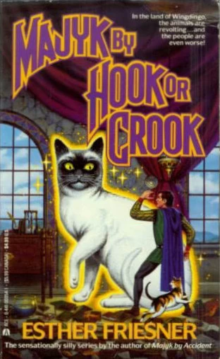 Majyk by Hook or Crook (Majyk #2) by Esther Friesner
