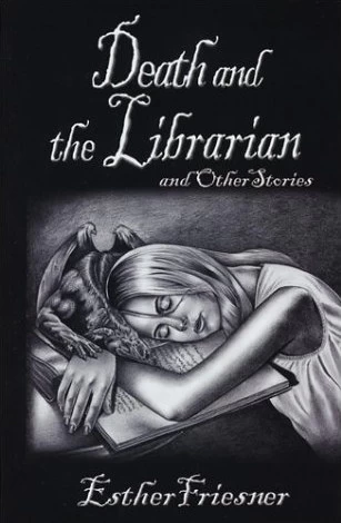 Death and the Librarian and Other Stories by Esther Friesner