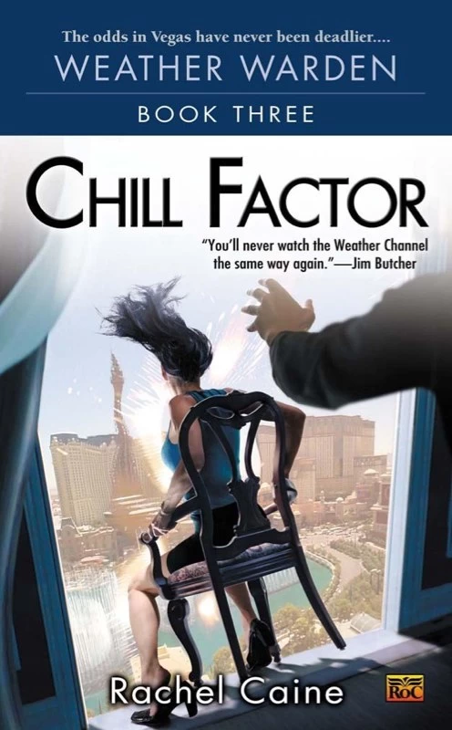 Chill Factor (Weather Warden #3) by Rachel Caine