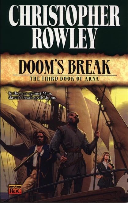 Doom's Break (The Books of Arna #3) by Christopher Rowley