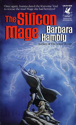 The Silicon Mage (The Windrose Chronicles #2) by Barbara Hambly