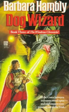 Dog Wizard (The Windrose Chronicles #3) by Barbara Hambly