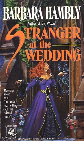 Stranger at the Wedding (The Windrose Chronicles) by Barbara Hambly