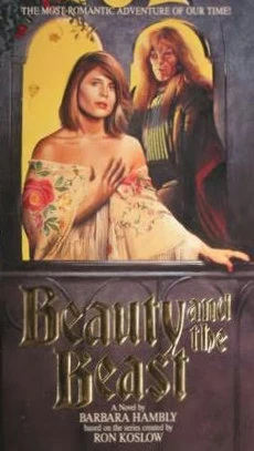 Beauty and the Beast (Beauty and the Beast #1) by Barbara Hambly