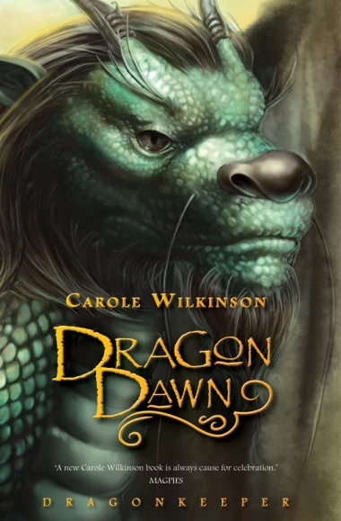 Dragon Dawn (Dragonkeeper) by Carole Wilkinson