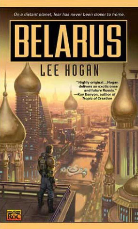 Belarus (Belarus #1) by Lee Hogan