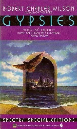 Gypsies by Robert Charles Wilson