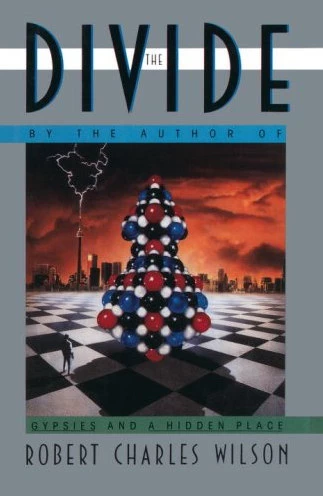 The Divide by Robert Charles Wilson