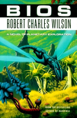 Bios by Robert Charles Wilson