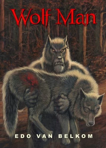Wolf Man (Wolf Series #4) by Edo van Belkom