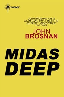 Midas Deep by John Brosnan
