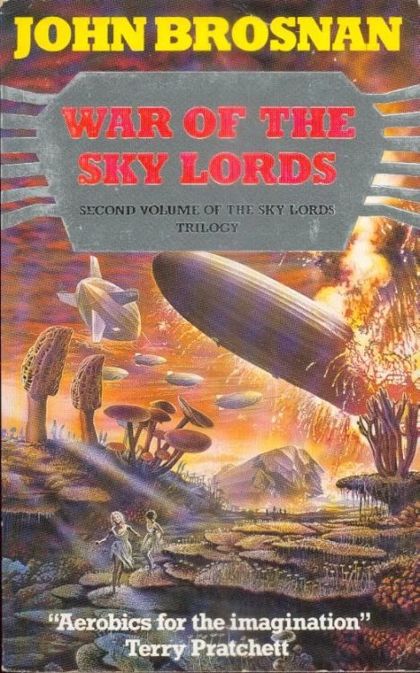 The War of the Sky Lords (Sky Lords #2) by John Brosnan