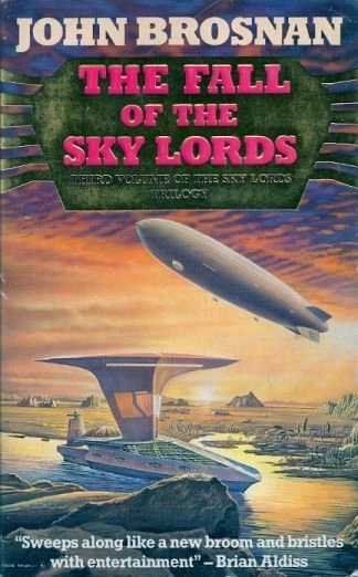 The Fall of the Sky Lords (Sky Lords #3) by John Brosnan