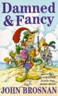 Damned & Fancy (Damned & Fancy #1) by John Brosnan