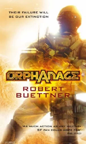 Orphanage (Jason Wander #1) by Robert Buettner