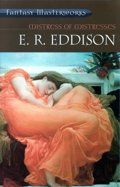 Mistress of Mistresses (Zimiamvia #1) by E. R. Eddison