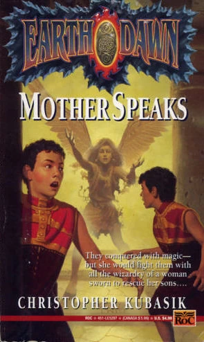 Mother Speaks (Earthdawn #2) by Christopher Kubasik