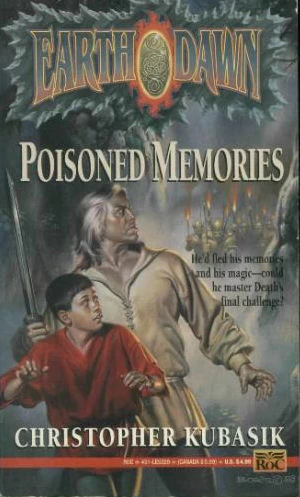 Poisoned Memories (Earthdawn #3) by Christopher Kubasik