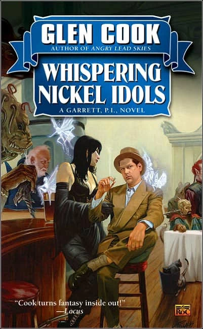 Whispering Nickel Idols (Garrett, P.I. #11) by Glen Cook