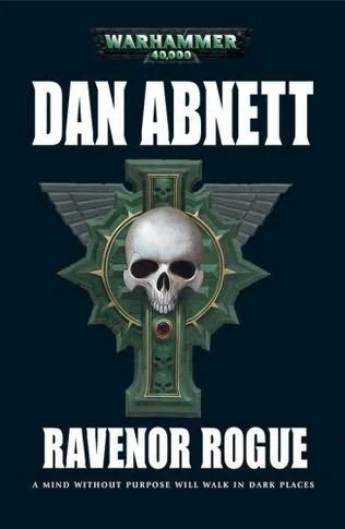 Ravenor Rogue (Warhammer 40,000: Ravenor #3) by Dan Abnett