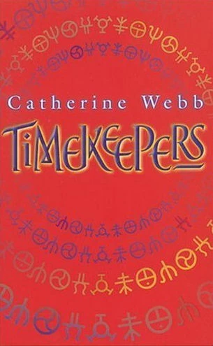 Timekeepers (Sam Linnifer / Waywalkers #2) by Catherine Webb