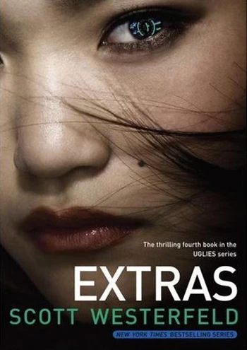 Extras (Uglies #4) by Scott Westerfeld