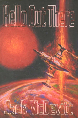 Hello Out There by Jack McDevitt