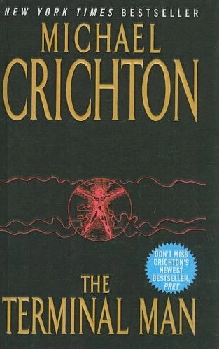 The Terminal Man by Michael Crichton