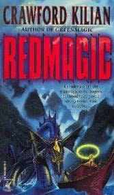 Redmagic (Greenmagic #2) by Crawford Kilian