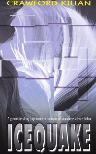 Icequake (Icequake #1) by Crawford Kilian