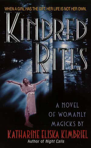 Kindred Rites (Night Calls #2) by Katharine Eliska Kimbriel
