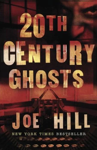 The Black Phone and Other Stories: 20th Century Ghosts by Joe Hill