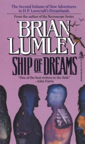 Ship of Dreams (Dreamlands #2) by Brian Lumley