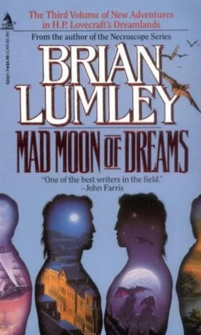 Mad Moon of Dreams (Dreamlands #3) by Brian Lumley