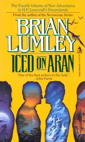 Iced on Aran (Dreamlands #4) by Brian Lumley