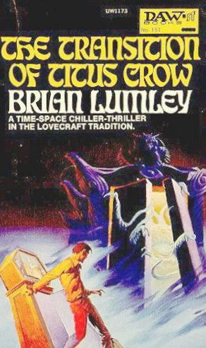 The Transition of Titus Crow (Titus Crow #2) by Brian Lumley