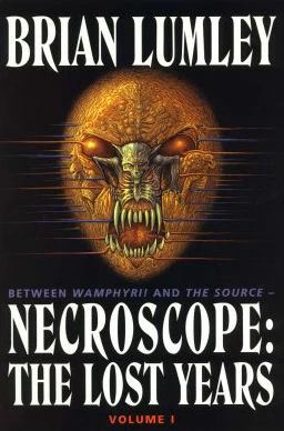 Necroscope: The Lost Years Volume 1