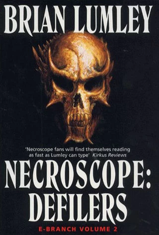 Necroscope: Defilers (E-Branch #2) by Brian Lumley