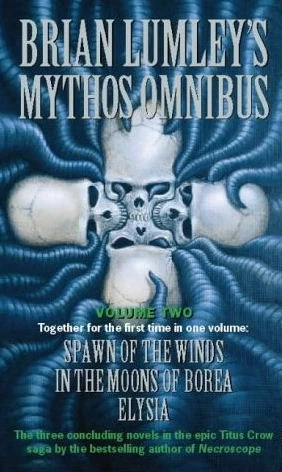 Brian Lumley's Mythos Omnibus Volume Two (Mythos Omnibuses #2) by Brian Lumley