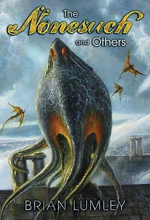 The Nonesuch and Others by Brian Lumley